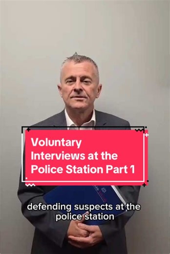 Voluntary Interviews at the Police Station Explained
