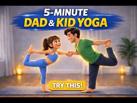 Partner Yoga for Dad & Kid | Fun Parent Child Yoga Poses