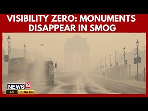 Delhi NCR Chokes in Smog: Red Fort, India Gate & Akshardham Vanish in Toxic Haze Alert | 4K | N18V