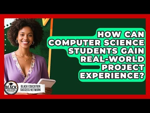 How Can Computer Science Students Gain Real-world Project Experience?