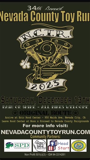 🏍️ The 34th Annual Nevada County Toy Run 🎅 Every year on the 2nd Saturday of December, hundreds — sometimes thousands — of motorcycles rumble through the streets of Nevada City and Grass Valley, spreading holiday cheer and helping families in need. 🎁 Join us Saturday, December 13th, 2025 for this incredible community tradition! Bring your bikes, your toys, and your holiday spirit ❤️ 📍 Arrive at the Eric Rood Center, 950 Maidu Ave, Nevada City 🎄 Kickstands up at Noon — ride to the Nevada Cou