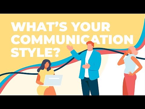 How to boost your communication skills (Understanding the '4 Communication Styles')