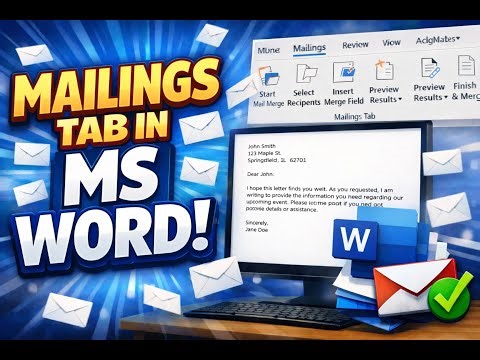 Microsoft Word Mailings Tab Full Tutorial | Beginner to Advanced