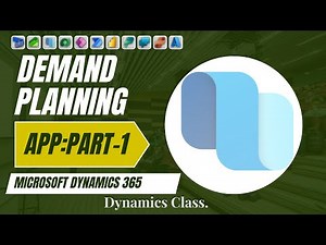 Part 1 of the Demand Planning App in D365 Finance and Supply Chain
