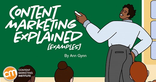 How To Explain Content Marketing to Anyone [Examples]