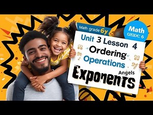 ❤️‍🔥Math Grade 6 | Unit 3 Lessons 4, 5 & 6 | Ordering Operations on Exponents ماث للصف السادس
