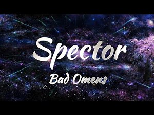 Bad Omens - Spector (Lyrics)