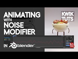 KWIK TUTS #003 // Animating with Noise Modifier in Blender
