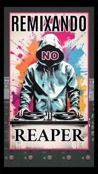 Remixando Hip Hop e Drum & Bass no Reaper #freevstplugin #producaomusical #remix #remixsong #reaper