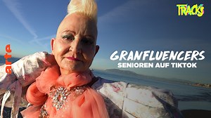 Tracks - Granfluencers: Senioren auf Tiktok