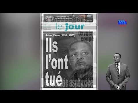 Press Review: Newspapers Scream ANICET EKANE as Post-Election Tensions Deepen Nationwide