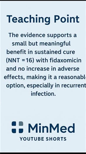 Fidaxomicin 💊 Small but real benefit in recurrent C. diff cure 🌟