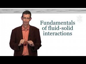 Teaser MOOC " Fundamentals of fluid-solid interactions "