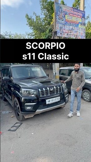 s11 Classic Scorpio 🔥 Second hand scorpio | used cars 🚘 in Delhi | scorpio second hand #scorpio