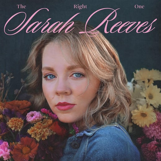 Sarah Reeves - The Right One Lyrics