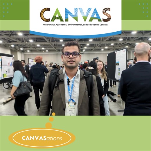 Before we wrap up today's happenings at #CANVAS25, let's enjoy our most recent CANVASations... where we asked attendees: What do you enjoy about this scientific community? It's no surprise that collaboration, connections, and diversity are common responses. We are a thriving global community of 7,900 strong! | ASA, CSSA, and SSSA