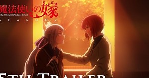 The Ancient Magus' Bride Season 2's 5th Trailer Announces New Ending Song
