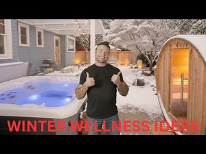 Winter Wellness Backyard Ideas (Sauna, Hot Tub, and Stress Relief)