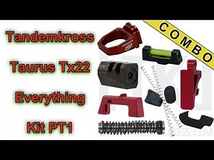 Tandemkross Everything Kit for Taurus Tx22 22lr - What's in the Kit Part 1