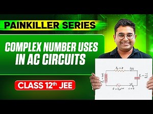 COMPLEX NUMBER USES IN AC CIRCUITS || Basic to Advanced || Class 12th JEE