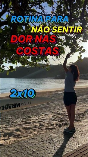 ROTINA SIMPLES PARA NUNCA MAIS SENTIR DOR NAS COSTAS