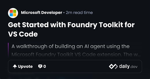Get Started with Foundry Toolkit for VS Code | daily.dev