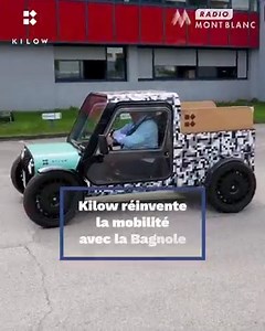 Découvrez la Bagnole de Kilow 🛺 Véhicule électrique léger fabriqué dans la Vallée de l'Arve 🏔️ | Radio Mont Blanc