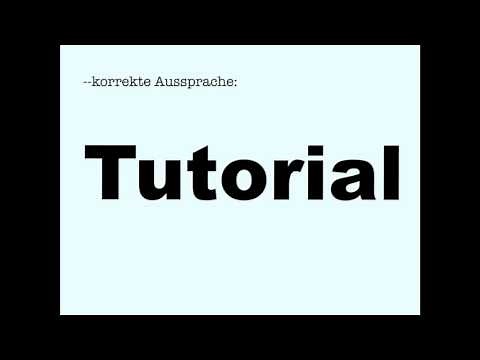 Korrekte Aussprache: Tutorial