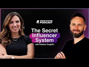 The Secret Influencer Marketing System Smart Brands Use with Kristina Coughlin