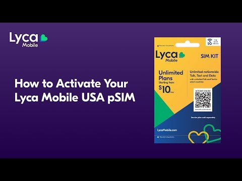 How to Activate Your Lyca Mobile USA pSIM (Step-by-Step Guide)