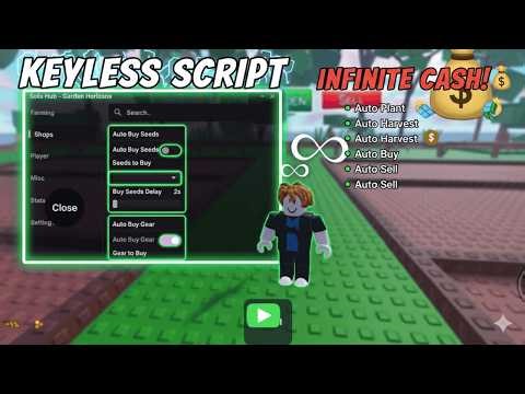 Garden Horizons Script *No Key* (Auto Farm, Infinite Cash, Auto Harvest)