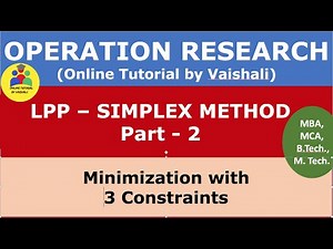 LPP Using Simplex Method -Simplex Method Solved Problem Operation Research - Minimization LPP-Part 2