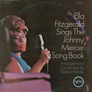 Ella Fitzgerald - Ella Fitzgerald Sings The Johnny Mercer Song Book