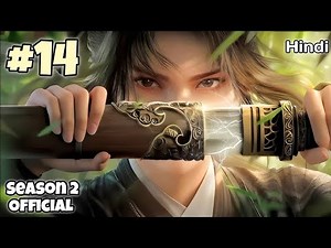 Journey of a Young Swordsman Against Heavens to Become Unstoppable Season 2 Part 14 Explain in Hindi