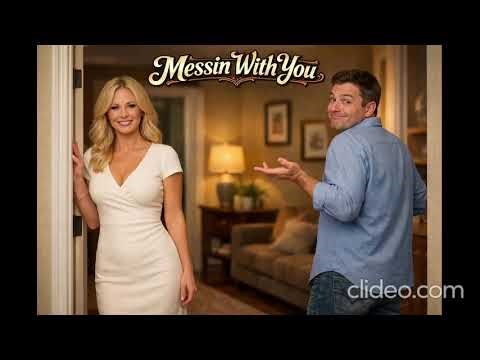 Messin With You - 2 versions