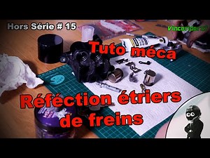Hors Série #15, Tuto méca, réfection des étriers de freins
