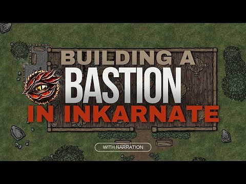 Building A Bastion in Inkarnate