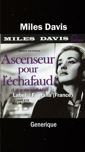 Miles Davis - Generique (1958) Ascenseur Pour L'Echafaud
