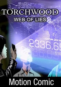Torchwood Motion Comic: Web of Lies: Part 1