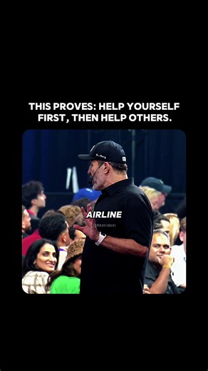 Why You Must Help Yourself First: Tony Robbins' Oxygen Mask Lesson