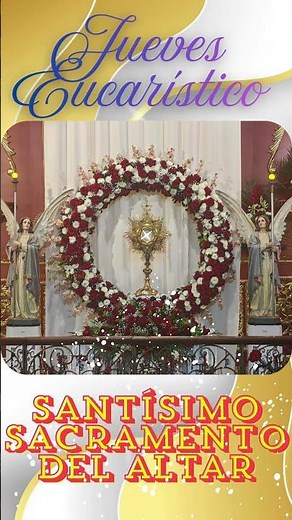 Adoración al Santísimo Sacramento del Altar