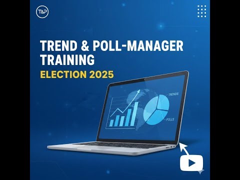 Trend & Poll Manager Training Election 2025