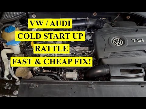 How To Fix VW / Audi Cold Start Up Rattle Fast, Easy & Cheap