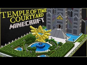 Walkthrough: Minecraft Zelda Temple of Time: Courtyard