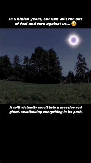 ​When the Sun Dies... 😳