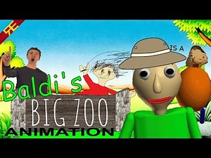 BALDI'S BIG ZOO!!!! The Musical Animation!!!!!!
