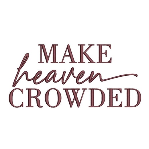Make Heaven Crowded Embroidery Design, Religious Digital File, 4 Sizes - Etsy