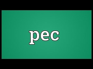 Pec Meaning