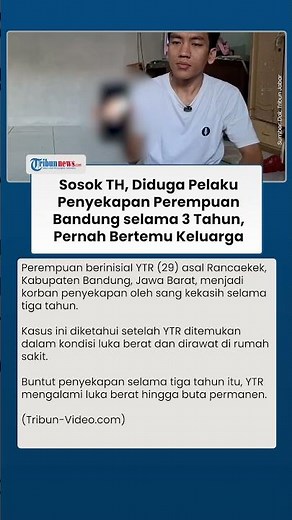 Viral! TH Diduga Pelaku Penyekapan Perempuan Bandung, Fakta Pertemuannya dengan Keluarga Terungkap