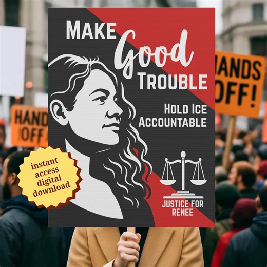 Anti-ice Political Protest Instant Printable Digital Download, Justice for Renee PDF, Make Good Trouble, Vertical Sign Graphic, Anti-fascist - Etsy Canada